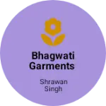 Business logo of Bhagwati garments