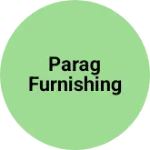 Business logo of Parag furnishing
