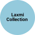 Business logo of Laxmi collection