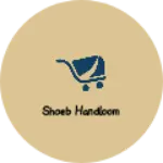 Business logo of Shoeb handloom