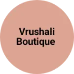 Business logo of Vrushali boutique