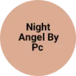 Business logo of Night angel by pc