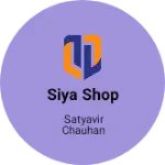 Business logo of Siya shop