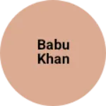 Business logo of Babu khan
