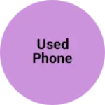 Business logo of Used phone