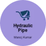 Business logo of Hydraulic pipe