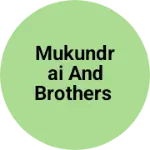 Business logo of Mukundrai and brothers