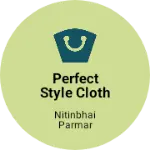 Business logo of Perfect style cloth