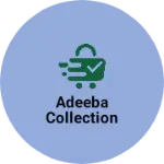 Business logo of Adeeba collection