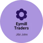 Business logo of Eymill Traders
