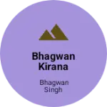 Business logo of Bhagwan kirana