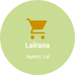 Business logo of Lalrana