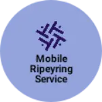 Business logo of Mobile ripeyring service