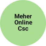 Business logo of Meher online csc center