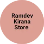 Business logo of Ramdev kirana store