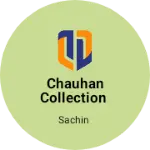 Business logo of Chauhan collection