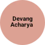 Business logo of Devang acharya