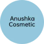 Business logo of Anushka cosmetic