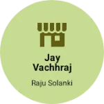 Business logo of Jay vachhraj