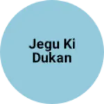 Business logo of Jegu ki dukan