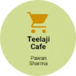 Business logo of Teelaji cafe
