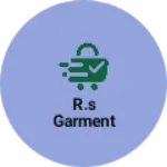 Business logo of R.s garment