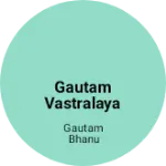 Business logo of Gautam vastralaya