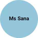 Business logo of Ms sana