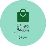 Business logo of Shivani mobile repairing