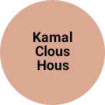 Business logo of Kamal clous hous