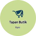 Business logo of Tapan butik