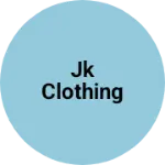Business logo of Jk clothing