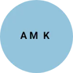 Business logo of A M k