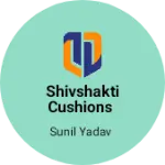 Business logo of Shivshakti cushions