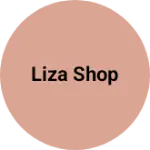 Business logo of LIZA SHOP