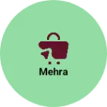 Business logo of Mehra