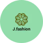 Business logo of J.fashion