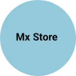 Business logo of MX store