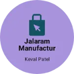 Business logo of Jalaram Manufacturing