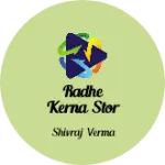 Business logo of Radhe kerna stor