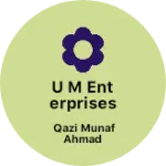 Business logo of U M Enterprises mohallah Chankhan Sopore District