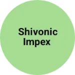 Business logo of Shivonic impex
