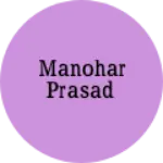 Business logo of Manohar prasad