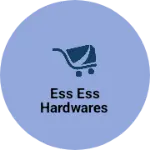 Business logo of Ess ess hardwares