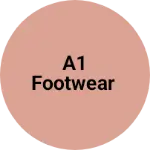 Business logo of A1 FOOTWEAR