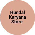 Business logo of Hundal karyana store