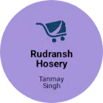 Business logo of rudransh hosery