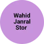 Business logo of Wahid janral stor and 