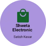 Business logo of Shweta Electronic