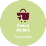 Business logo of pavan mobile shop